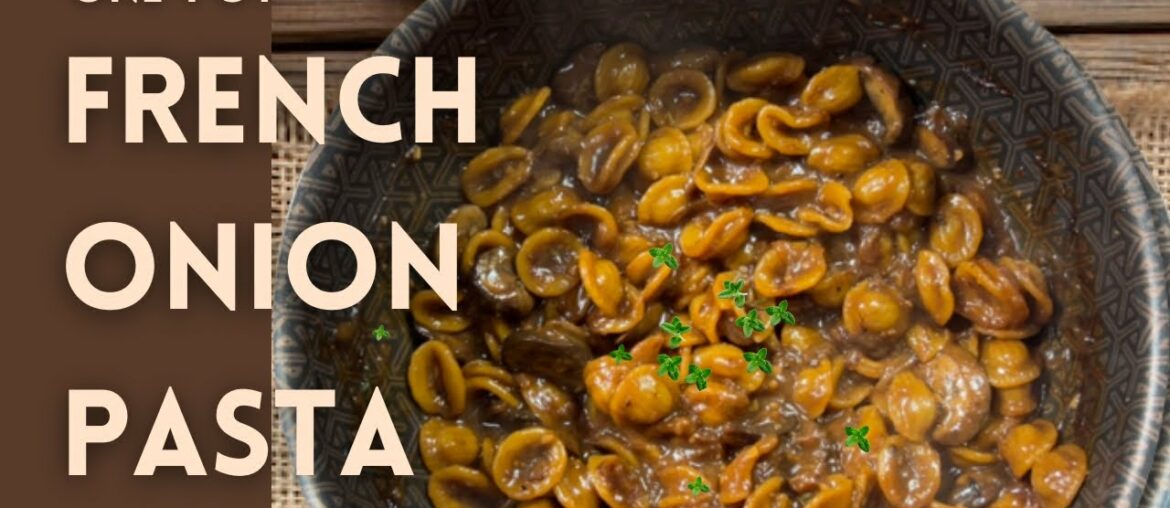 French Onion Pasta | Budget Meals | Ginger Snap Kitchen