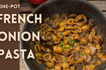 French Onion Pasta | Budget Meals | Ginger Snap Kitchen