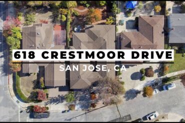 618 Crestmoor Drive, San Jose, CA 95129