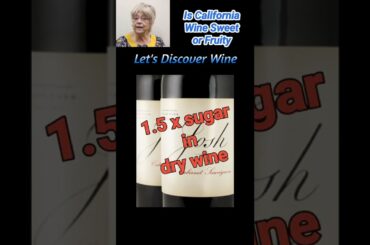 Is California Wine Sweet or Fruity? @Let's Discover Wine (101d) #wine #californiawine #shorts