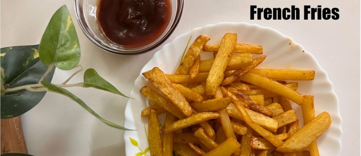 Homemade French Fries | Jessy’s Cookbook