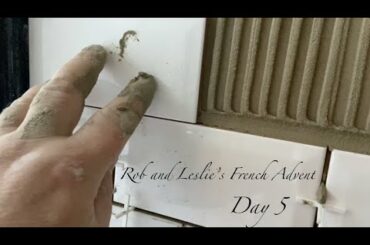 Day 5: Rob and Leslie's 2022 French Advent