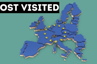 Top 10 Most Visited Countries in Europe