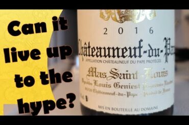 2016 Mas Saint-Louis Chateauneuf-du-Pape - Wine Wednesday!