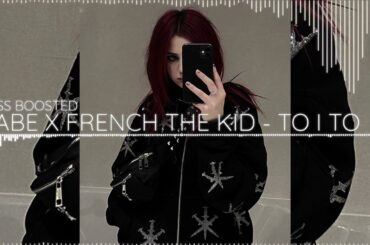 KABE X French The Kid - TO I TO (BASS BOOSTED) | DJ ESPEON