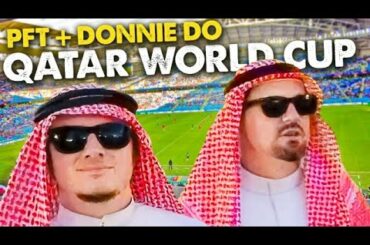 DONNIE AND PFT DO QATAR WORLD CUP