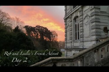 Day 2: Rob and Leslie's 2022 French Advent