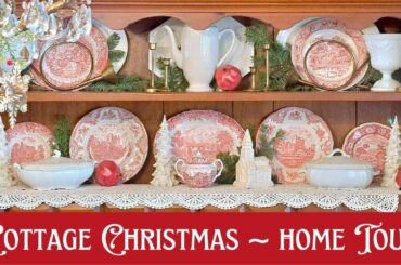 Cottage Christmas Home Tour 2022! Decorate with Me!