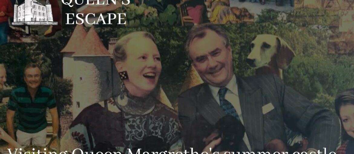 Visiting Queen Margrethe's summer castle in France | Queen's Escape Visiting Queen Margrethe's summer castle in France | Queen's Escape