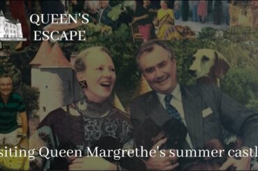 Visiting Queen Margrethe's summer castle in France | Queen's Escape