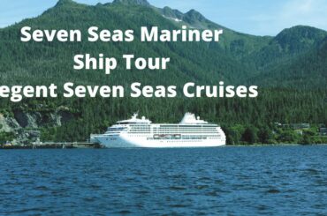 Seven Seas Mariner Ship Tour I Regent Seven Seas Cruises