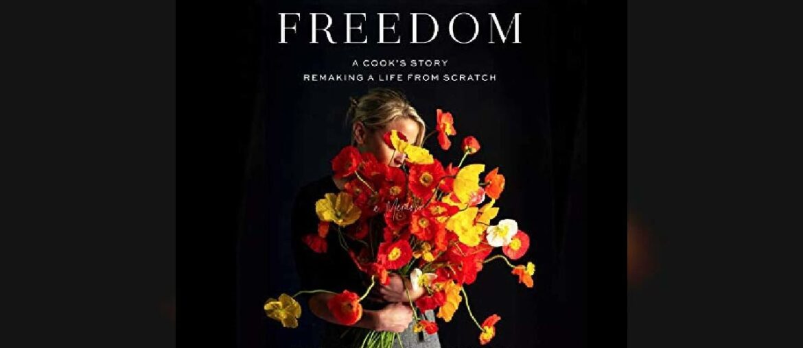 Finding Freedom: A Cook's Story; Remaking a Life from Scratch | Audiobook Sample