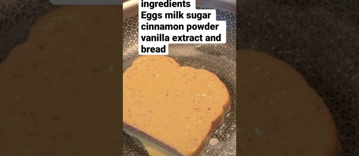 French toast recipe #frenchtoast #easyrecipes #delicious #homemade