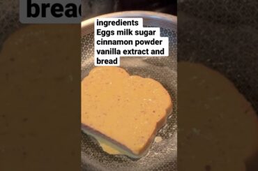 French toast recipe #frenchtoast #easyrecipes #delicious #homemade
