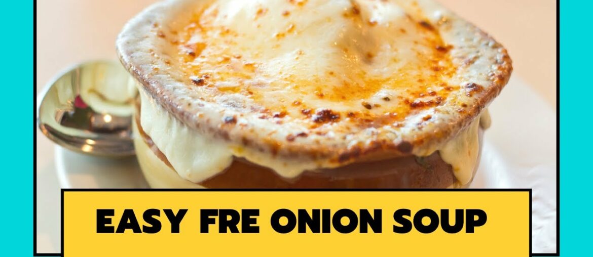 Easy French onion soup Easy French onion soup