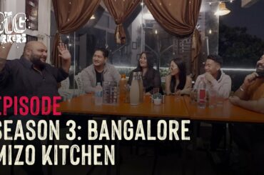 Drunken Season Finale with Mizo Musicians and a meaty feast at Mizo Kitchen | Bangalore | S3 | Ep 14