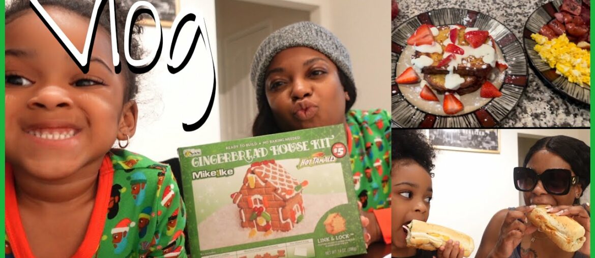 Mom vlog ep. 6 | Gingerbread house | Strawberries & cream French toast!