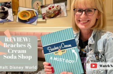 WDW Dining Review: Beaches & Cream Soda Shop | Walt Disney World