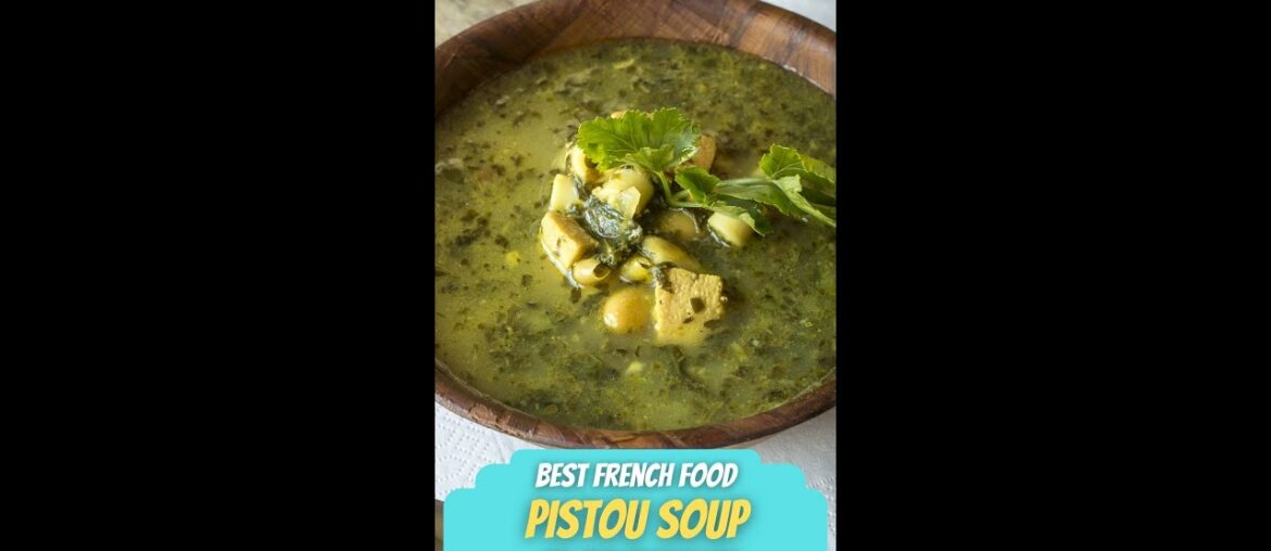 Best French Food: Pistou Soup #shorts Best French Food: Pistou Soup #shorts