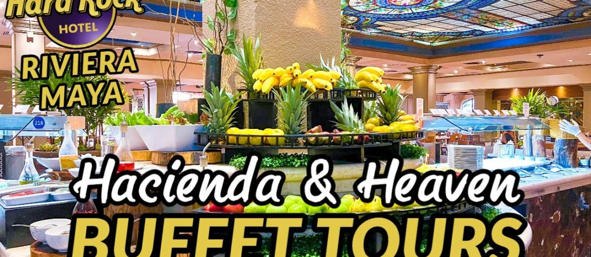 BUFFET TOURS – HARD ROCK RIVIERA MAYA BUFFET TOURS - HARD ROCK RIVIERA MAYA