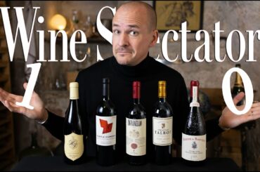 TASTING WINE SPECTATOR Top 10 - The Best of the Best?