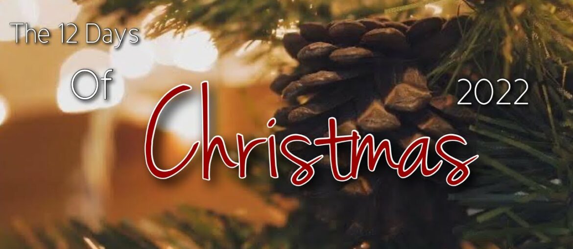 12 Days Of Christmas Trailer | 2022 12 Days Of Christmas Trailer | 2022