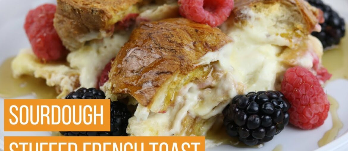 Sourdough Stuffed French Toast Recipe - Amazing Homemade Cream Cheese French Toast (Super Easy!!!)