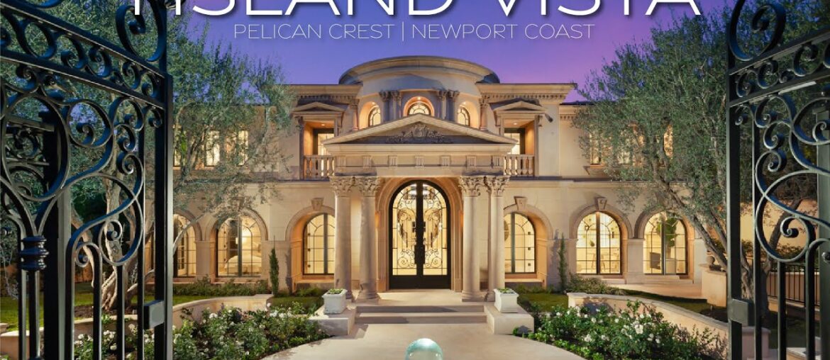 1 Island Vista | Pelican Crest | Newport Coast | $28,850,000