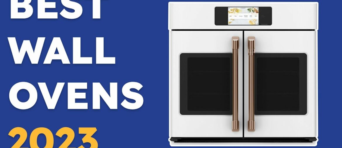 Best Wall Ovens for 2023 Best Wall Ovens for 2023
