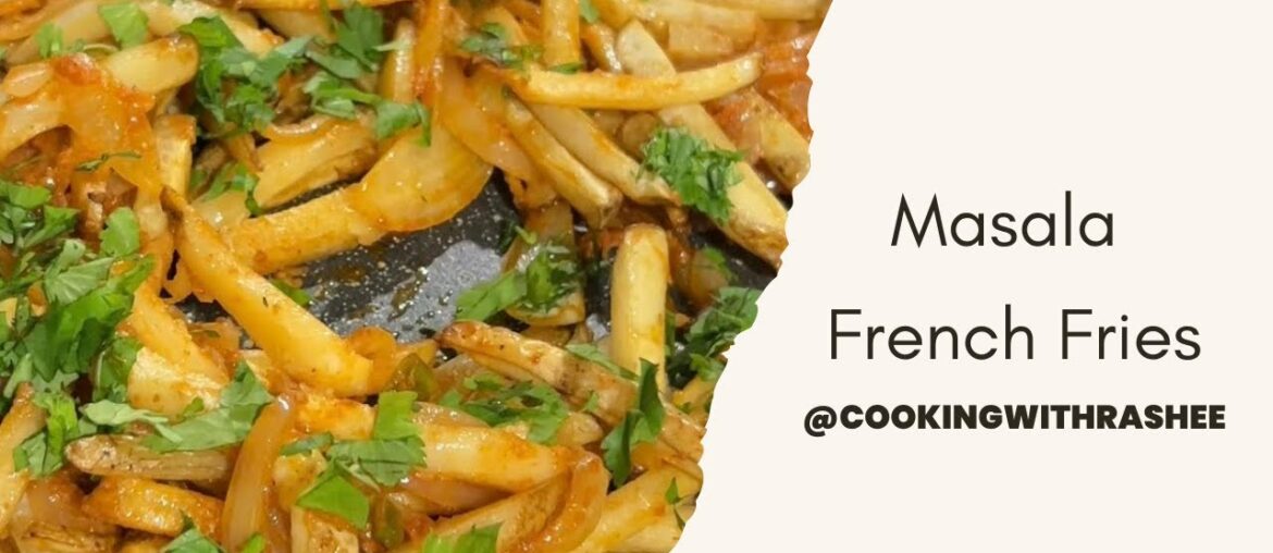 Masala French Fries Recipe | CookingWithRashee