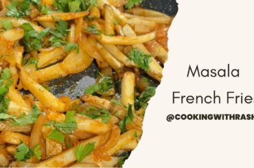 Masala French Fries Recipe | CookingWithRashee