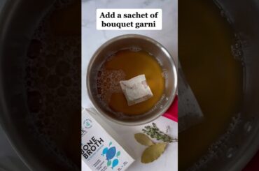 Boost Your Broth #5 - White Wine & Bouquet Garni