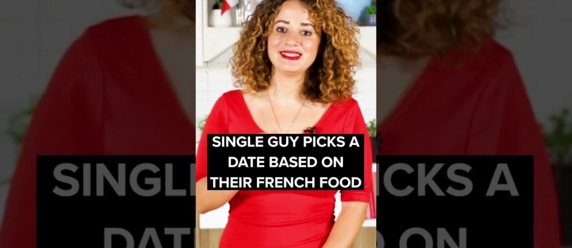 French Guy Picks A Date Based On Their French Food #shorts
