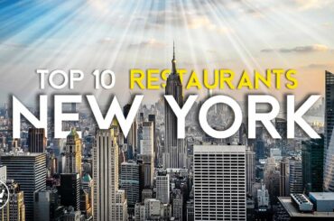 The Top 10 Best Restaurants in New York City, NY (2022)
