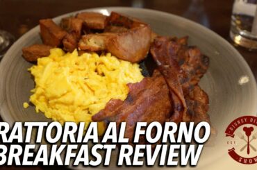 Trattoria Al Forno Breakfast Review