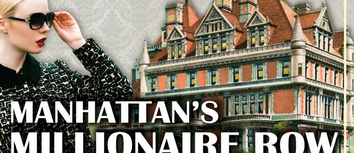 11 Most Opulent MANSIONS on MILLIONAIRE’S ROW (New York City) 11 Most Opulent MANSIONS on MILLIONAIRE’S ROW (New York City)