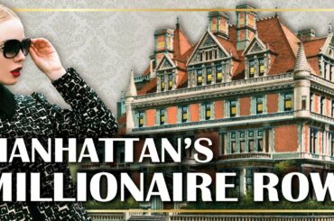 11 Most Opulent MANSIONS on MILLIONAIRE’S ROW (New York City)