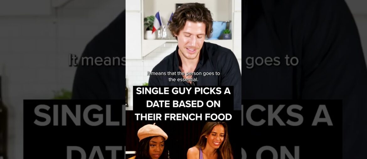 French Guy Picks A Date Based On Their French Food Part 3 #shorts