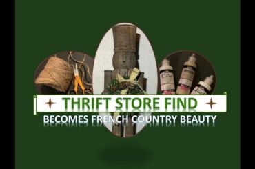 Thrift Shop Rustic Nutcracker Flip to French Country Glam *French Dining Room Christmas Decor