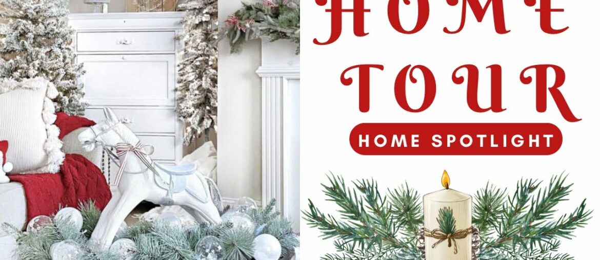 HOME TOUR: French Vintage Charm Christmas Decorating Holiday Home Decor