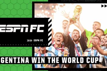 ‘The BEST WORLD CUP FINAL ever!’ Reaction to Lionel Messi & Argentina’s win | ESPN FC Daily