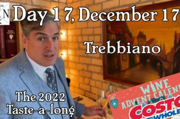 December 17th 2022 Costco Wine Advent Box: Trebbiano ~ taste & score with a Wine Educator