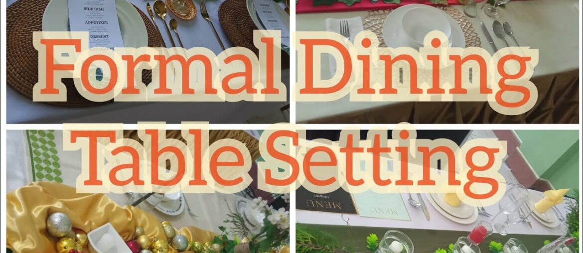 Nutrition and Diet Therapy Culmination/Formal Dining Table Setting