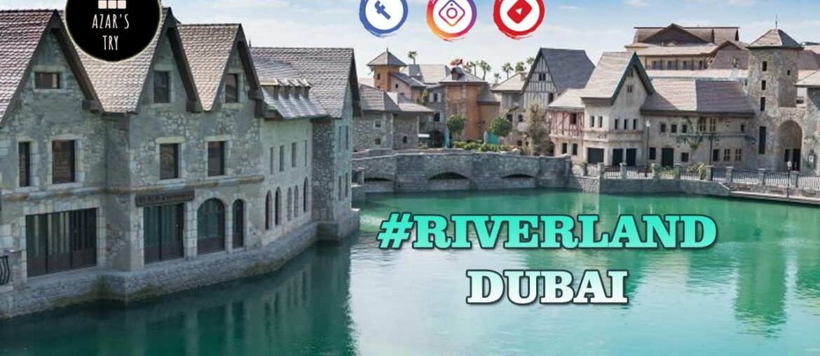 Amazing Walk-Through Riverland Dubai Tamil | European Village | French Village. #riverland #azarstry