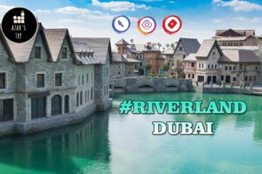 Amazing Walk-Through Riverland Dubai Tamil | European Village | French Village. #riverland #azarstry