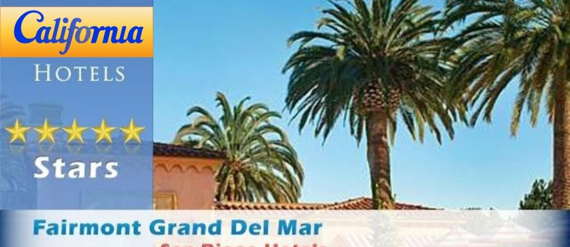 Fairmont Grand Del Mar, San Diego Hotels – California Fairmont Grand Del Mar, San Diego Hotels - California