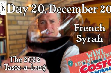 December 20th 2022 Costco Wine Advent Box: French Syrah ~ taste & score with a Wine Educator