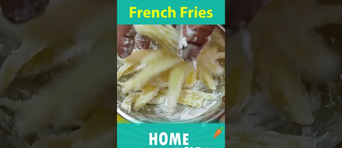 French Fries Recipe in Home Food Recipes