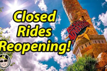 Updates! Closed Rides Are Reopening at Islands of Adventure | Universal Orlando Resort | Rix Flix