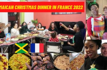 JAMAICAN CHRISTMAS DINNER IN FRANCE 2022 WITH MY FRIENDS & FAMILY / JAMAICAN LIVING IN FRANCE